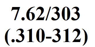 7.62/303 (.310-.312)